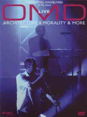 Orchestral Manoeuvres In The Dark - OMD Live (Architecture & Morality & More)