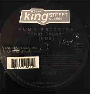 Pump Friction - That Sound (RMX)