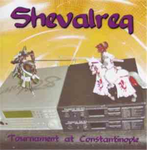 Shevalreq - Tournament At Constantinople