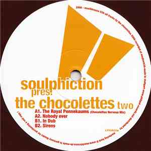 Soulphiction Pres. The Chocolettes - Two