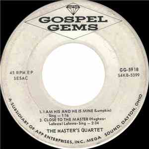 The Master's Quartet - I Am His And He Is Mine