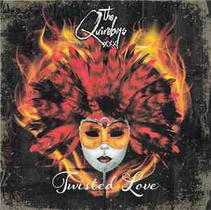 The Quireboys - Twisted Love