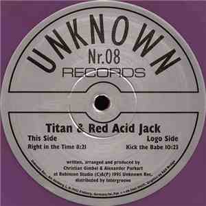 Titan & Red Acid Jack - Right In The Time / Kick The Babe