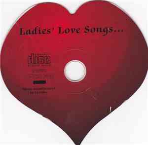 Various - Ladie's Love Songs...