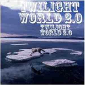 Various - Twilight World 2.0