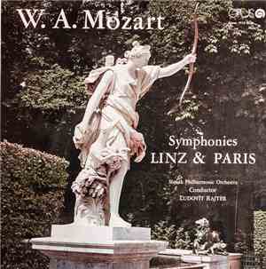 W. A. Mozart, Ľudovít Rajter, Slovak Philharmonic Orchestra - Symphonies Linz & Paris