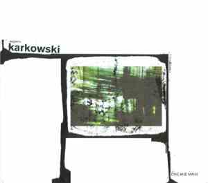 Zbigniew Karkowski - One And Many