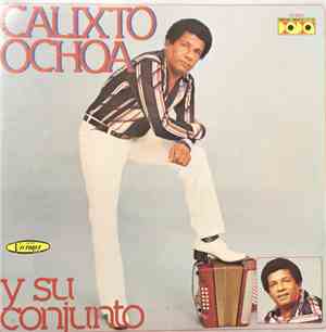 Calixto Ochoa Y Su Conjunto - Calixto Ochoa Y Su Conjunto