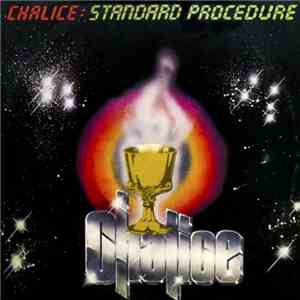 Chalice  - Standard Procedure