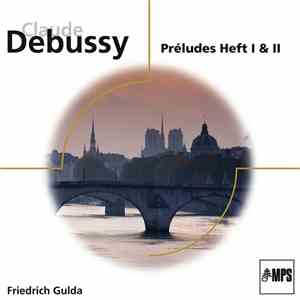 Claude Debussy / Friedrich Gulda - Préludes Heft I & II