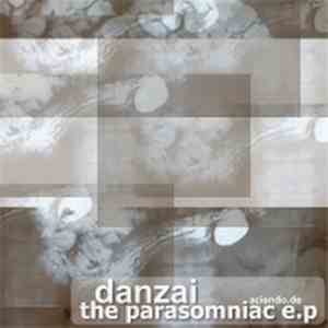 Danzai - The Parasomniac E.P.