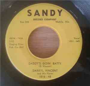 Darryl Vincent - Daddy's Goin' Batty / Mercy Me