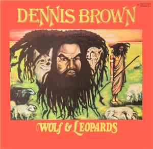 Dennis Brown - Wolf & Leopards