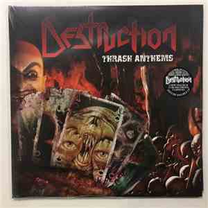 Destruction - Thrash Anthems