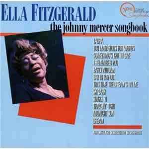 Ella Fitzgerald - The Johnny Mercer Song Book