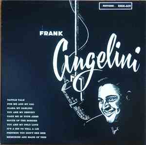 Frank Angelini - Frank Angelini