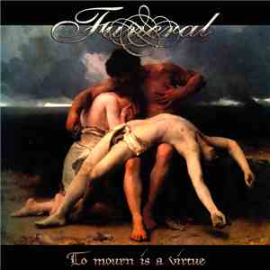 Funeral - To Mourn Is A Virtue