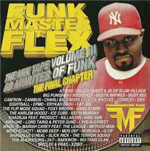 Funk Master Flex - The Mix Tape Volume III 60 Minutes Of Funk (The Final Ch ...