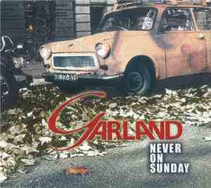 Garland  - Never On Sunday