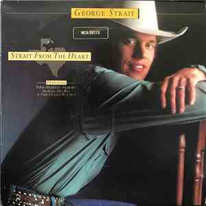 George Strait - Strait From The Heart