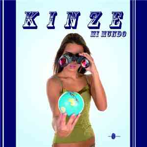Kinze - Mi Mundo