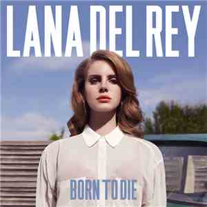 Lana Del Rey - Born To Die (AlunaGeorge Remix)