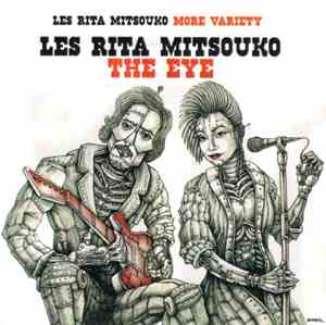 Les Rita Mitsouko - The Eye, More Variety
