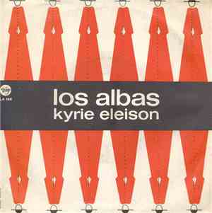 Los Albas - Kyrie Eleison