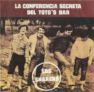 Los Shakers - La Conferencia Secreta Del Toto's Bar