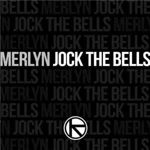 Merlyn - Jock The Bells