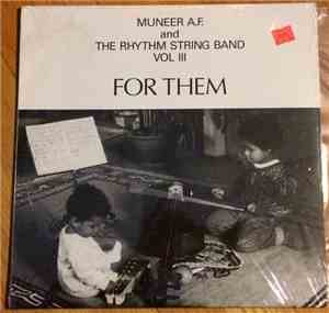 Muneer Abdul Fataah & The Rhythm String Band Vol III - For Them