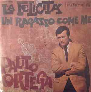 Palito Ortega - La Felicità / Un Ragazzo Come Me