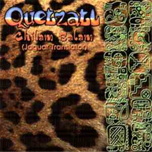 Quetzatl - Chilam Balam