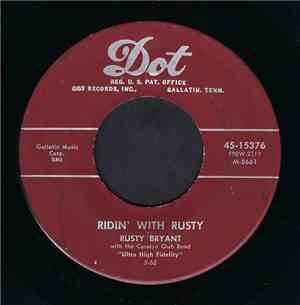 Rusty Bryant And The Carolyn Club Band - Ridin' With Rusty / Hot Fudge