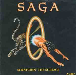 Saga  - Scratchin' The Surface