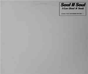 Soul II Soul - I Care (Soul II Soul)