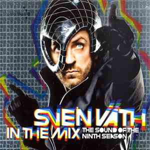 Sven Väth - In The Mix - The Sound Of The Ninth Season