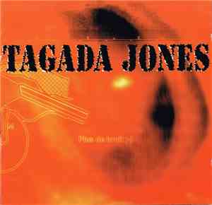 Tagada Jones - Plus De Bruit ;-)