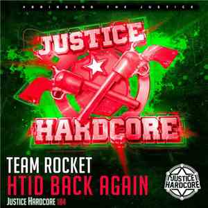 Team Rocket  - HTID Back Again
