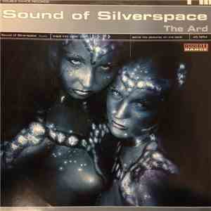 The Ard - Sound Of Silverspace