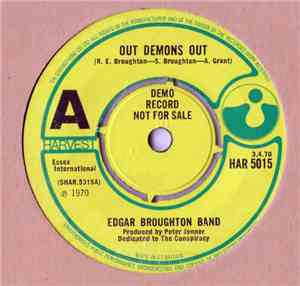 The Edgar Broughton Band - Out Demons Out / Momma's Reward (Keep Them Freak ...