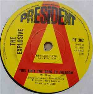 The Explosive - This Ain't The Road To Freedom