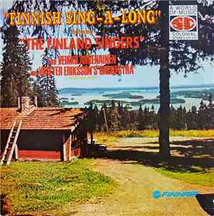 The Finland Singers With Veikko Ahvenainen And Walter Eriksson's Orchestra  ...