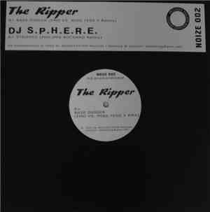 The Ripper  / DJ S.P.H.E.R.E. - Base Digger / Stripped