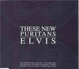 These New Puritans - Elvis