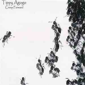Tippy-A-Go-Go - Creep Forward