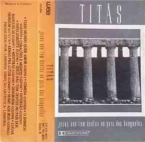 Titãs - Jesus Não Tem Dentes No País Dos Banguelas