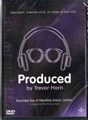 Trevor Horn - Produced By Trevor Horn:  A Concert For The Prince's Trust -  ...