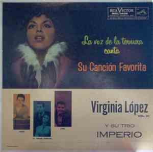 Virginia López Y Su Trio Imperial - Vol. VI