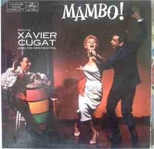 Xavier Cugat And His Orchestra - Mambo!